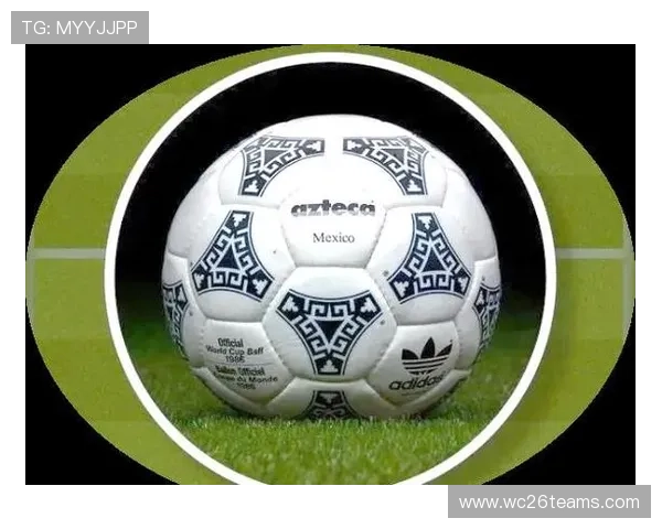 2026年世界杯比赛用球的技术创新与性能提升详细介绍 2026年世界杯比赛用球的技术创新与性能提升详细介绍